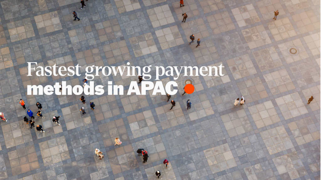 The fastest growing payment trends in APAC